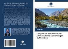 Die globale Perspektive der CPEC und ihre Auswirkungen auf Pakistan kitap kapağı