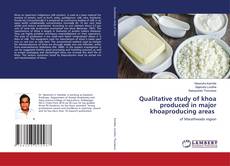 Copertina di Qualitative study of khoa produced in major khoaproducing areas