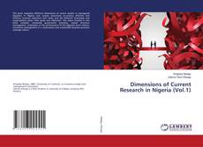 Bookcover of Dimensions of Current Research in Nigeria (Vol.1)