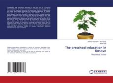 Copertina di The preschool education in Kosovo