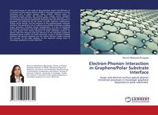 Buchcover von Electron-Phonon Interaction in Graphene/Polar Substrate Interface