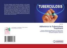 Buchcover von Adherence to Tuberculosis Treatment