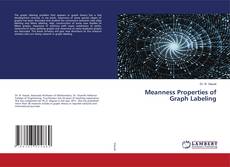 Copertina di Meanness Properties of Graph Labeling