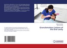 Buchcover von Granulomatous Lesions of the Oral cavity