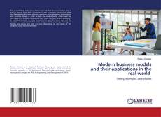 Copertina di Modern business models and their applications in the real world
