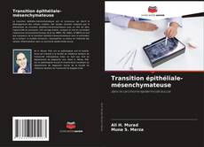 Transition épithéliale-mésenchymateuse的封面
