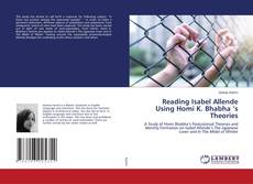Buchcover von Reading Isabel Allende Using Homi K. Bhabha ’s Theories