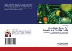 Copertina di Candidate Genes for Growth and Fertility Traits