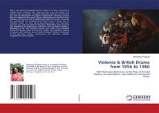 Buchcover von Violence & British Drama from 1956 to 1960