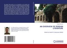Buchcover von AN OVERVIEW OF PERSIAN LITERATURE