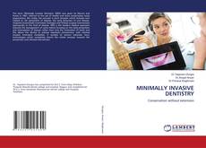 Copertina di MINIMALLY INVASIVE DENTISTRY