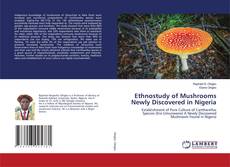 Buchcover von Ethnostudy of Mushrooms Newly Discovered in Nigeria