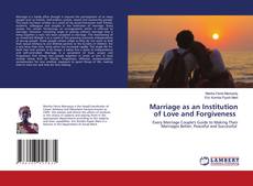 Buchcover von Marriage as an Institution of Love and Forgiveness