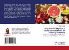 Buchcover von Documented Medicinal Plants and Methods of Treating Ailments