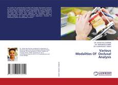 Bookcover of Various Modalities Of Occlusal Analysis