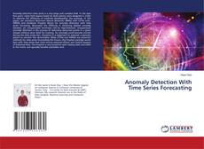 Copertina di Anomaly Detection With Time Series Forecasting