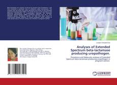 Buchcover von Analyses of Extended Spectrum beta-lactamase producing uropathogen.