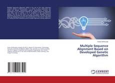 Copertina di Multiple Sequence Alignment Based on Developed Genetic Algorithm