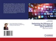 Buchcover von Optimizing the Efficiency of Watchdog Ids in Manets Using Selfishness