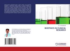 Copertina di BIOETHICS IN CLINICAL RESEARCH