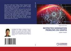 Buchcover von RESTRICTED DOMINATION PROBLEMS ON GRAPHS