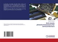 Bookcover of Anti-stocks photoluminescence for semiconductors