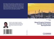 Buchcover von Diesel Engine Emission Control Using Ceria Nanoparticles