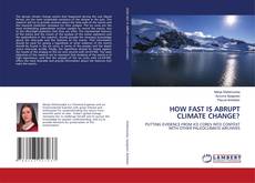 Buchcover von HOW FAST IS ABRUPT CLIMATE CHANGE?