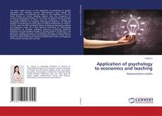 Copertina di Application of psychology to economics and teaching