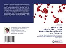 Buchcover von Erythrocytes Transformation Under Various Conditions in Rats and Hamsters