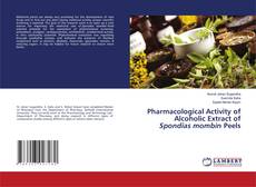 Buchcover von Pharmacological Activity of Alcoholic Extract of Spondias mombin Peels
