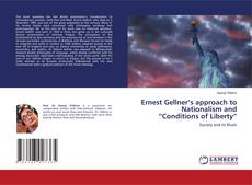 Copertina di Ernest Gellner’s approach to Nationalism and “Conditions of Liberty”