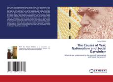 Copertina di The Causes of War; Nationalism and Social Darwinism