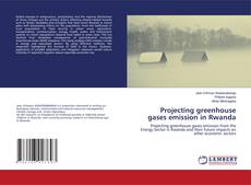 Buchcover von Projecting greenhouse gases emission in Rwanda