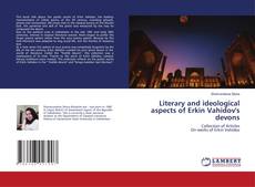 Buchcover von Literary and ideological aspects of Erkin Vahidov's devons
