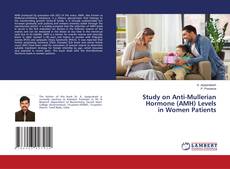 Buchcover von Study on Anti-Mullerian Hormone (AMH) Levels in Women Patients