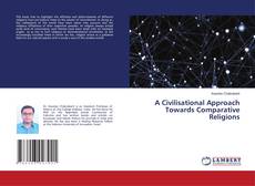 Buchcover von A Civilisational Approach Towards Comparative Religions