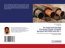 Buchcover von An Experimental Hot Corrosion Study of HVOF Sprayed NiCr50Al and WC-1