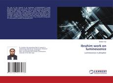 Copertina di Ibrahim work on luminescence