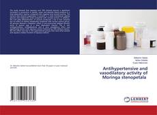 Buchcover von Antihypertensive and vasodilatory activity of Moringa stenopetala
