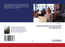 Buchcover von Self-cultivation of Successful Entrepreneurs