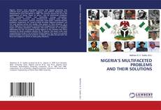 Copertina di NIGERIA’S MULTIFACETED PROBLEMS AND THEIR SOLUTIONS