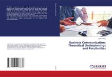 Buchcover von Business Communication: Theoretical Underpinnings and Peculiarities