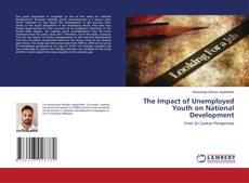Buchcover von The Impact of Unemployed Youth on National Development