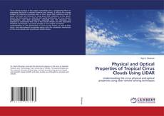 Buchcover von Physical and Optical Properties of Tropical Cirrus Clouds Using LIDAR