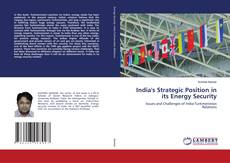 Buchcover von India's Strategic Position in its Energy Security