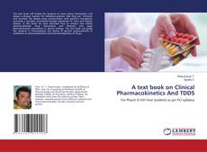 Buchcover von A text book on Clinical Pharmacokinetics And TDDS