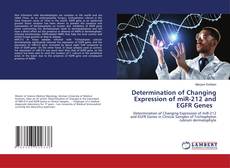 Buchcover von Determination of Changing Expression of miR-212 and EGFR Genes