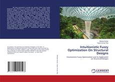 Buchcover von Intuitionistic Fuzzy Optimization On Structural Designs