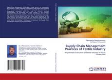 Buchcover von Supply Chain Management Practices of Textile Industry